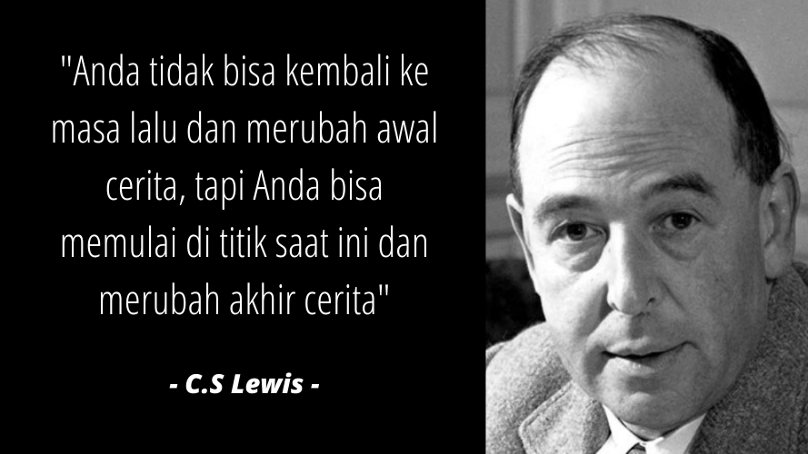 CS Lewis quotes about focusing on the future